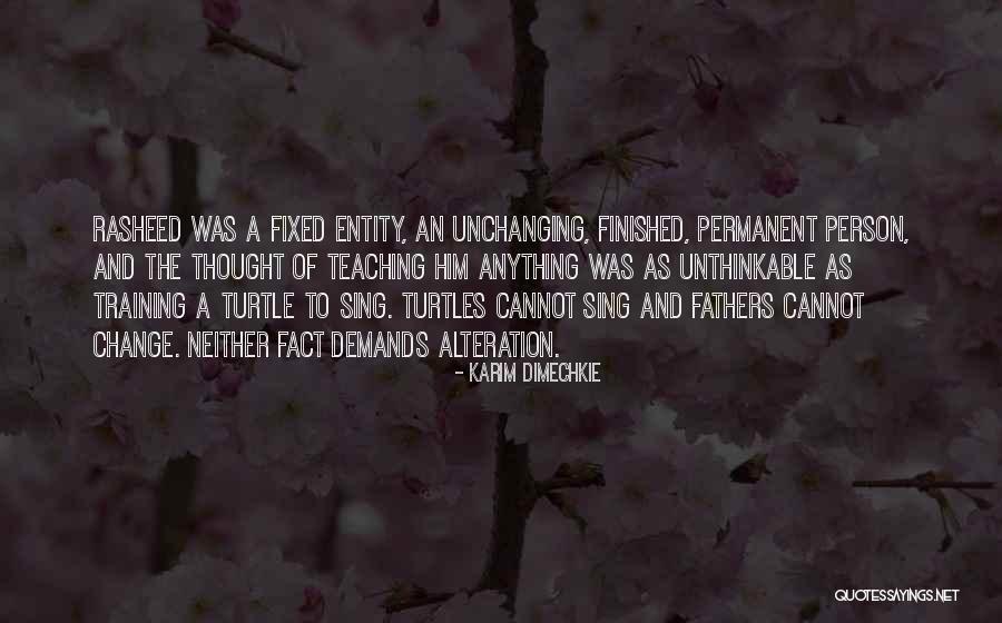 Demands Change Quotes By Karim Dimechkie Demands Change Quotes By Karim Dimechkie