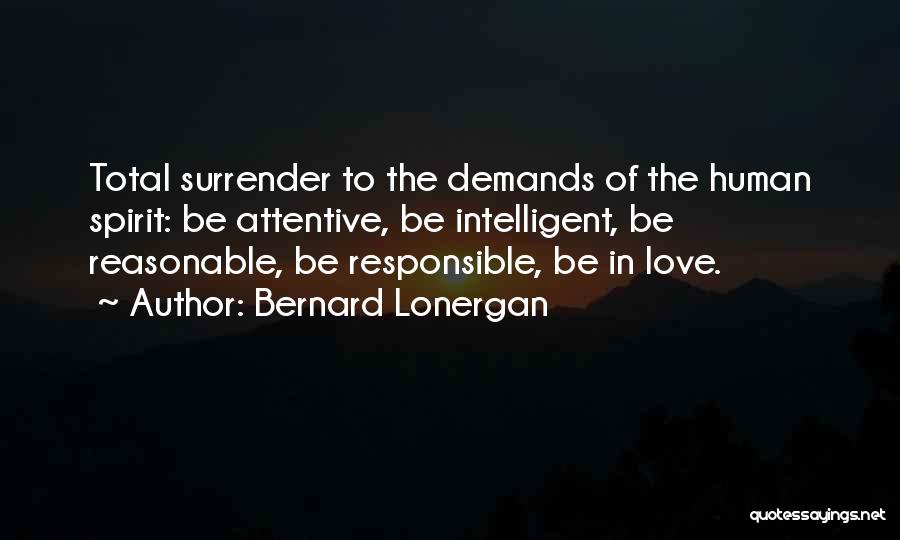 Demands In Love Quotes By Bernard Lonergan