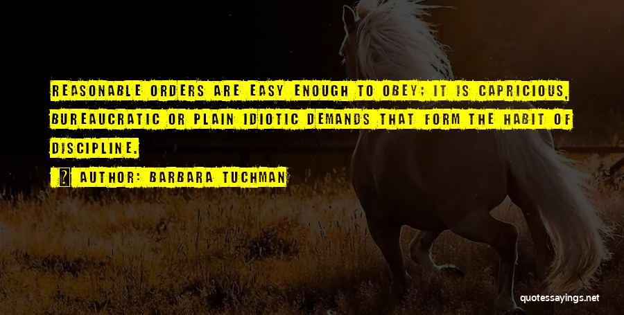 Demands Quotes By Barbara Tuchman