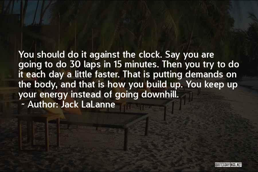 Demands Quotes By Jack LaLanne