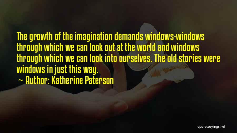 Demands Quotes By Katherine Paterson