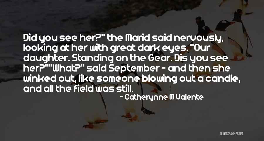 Demange Family Farms Quotes By Catherynne M Valente
