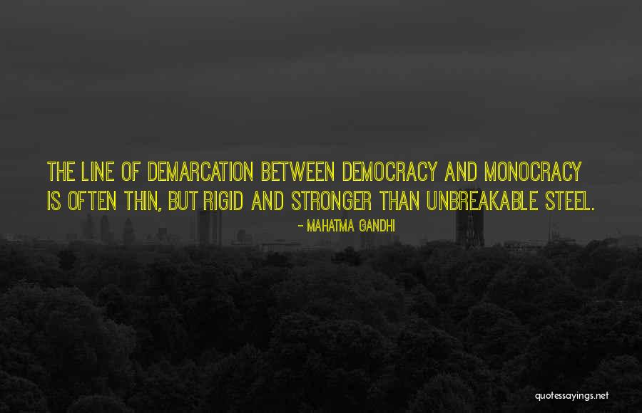 Demarcation Line Quotes By Mahatma Gandhi Demarcation Line Quotes By Mahatma Gandhi