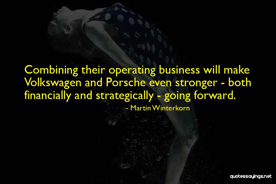 Demarini Prism Quotes By Martin Winterkorn Demarini Prism Quotes By Martin Winterkorn