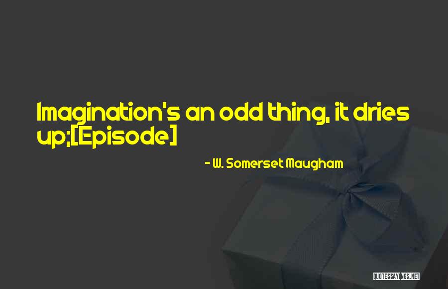 Demarinis Menomonee Quotes By W. Somerset Maugham Demarinis Menomonee Quotes By W. Somerset Maugham