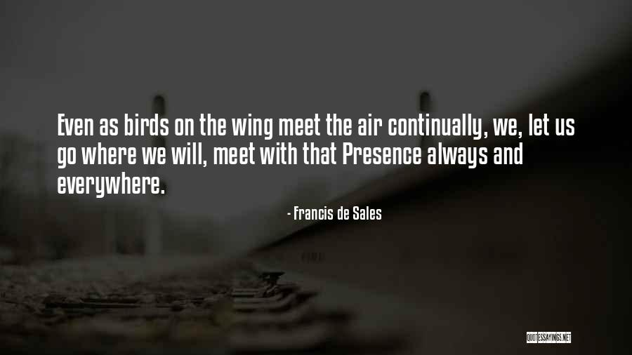 Demarinis Pizza Quotes By Francis De Sales Demarinis Pizza Quotes By Francis De Sales