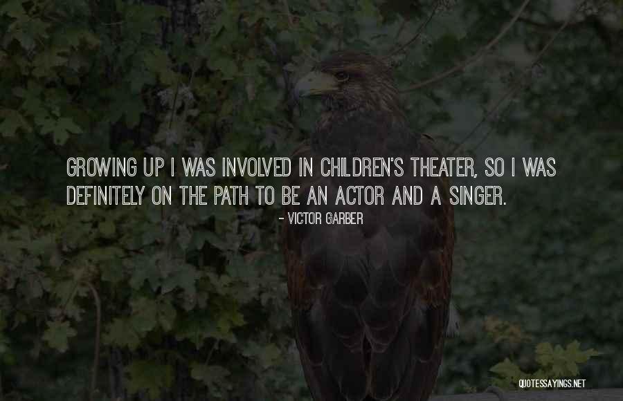 Demaris Harvey Quotes By Victor Garber Demaris Harvey Quotes By Victor Garber