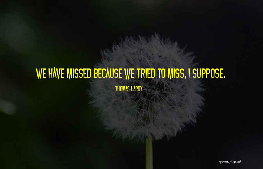 Demarria Hill Quotes By Thomas Hardy Demarria Hill Quotes By Thomas Hardy