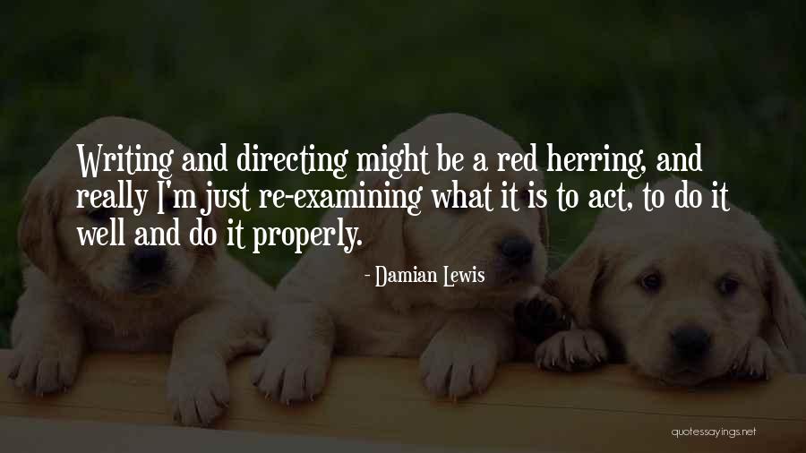 Demarrio Pleasant Quotes By Damian Lewis Demarrio Pleasant Quotes By Damian Lewis
