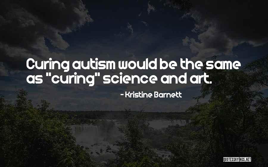 Demarteau Hainaut Quotes By Kristine Barnett Demarteau Hainaut Quotes By Kristine Barnett