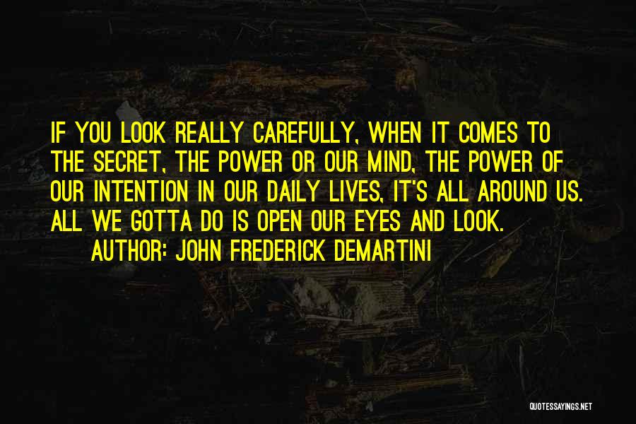 Demartini Quotes By John Frederick Demartini