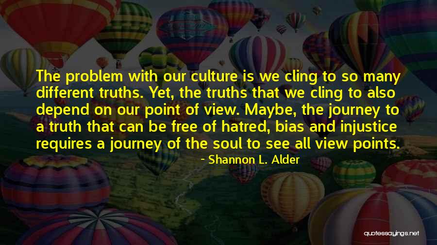 Demasa Gruma Quotes By Shannon L. Alder Demasa Gruma Quotes By Shannon L. Alder