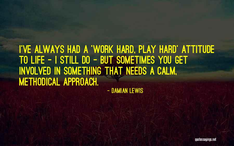 Demasa Heart Quotes By Damian Lewis Demasa Heart Quotes By Damian Lewis