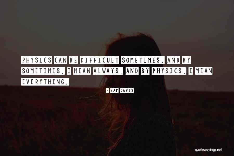 Demasoni Quotes By Sam Davis Demasoni Quotes By Sam Davis