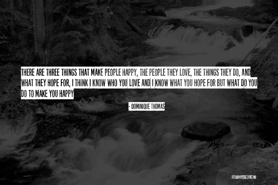 Dematerializing 7 Quotes By Dominique Thomas Dematerializing 7 Quotes By Dominique Thomas