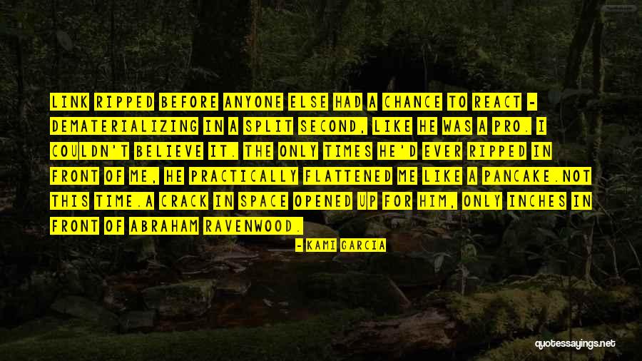Dematerializing 7 Quotes By Kami Garcia Dematerializing 7 Quotes By Kami Garcia