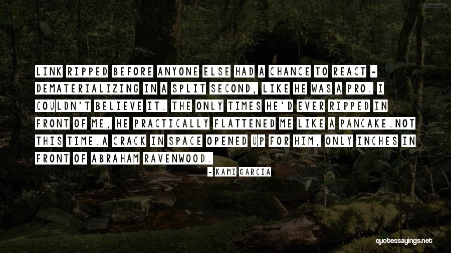 Dematerializing Quotes By Kami Garcia Dematerializing Quotes By Kami Garcia