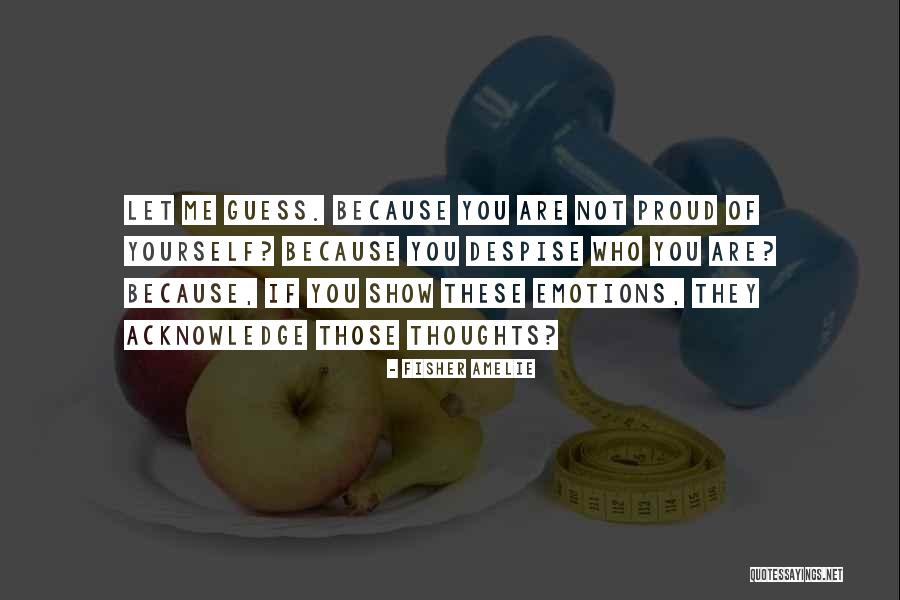 Dematha Quotes By Fisher Amelie Dematha Quotes By Fisher Amelie
