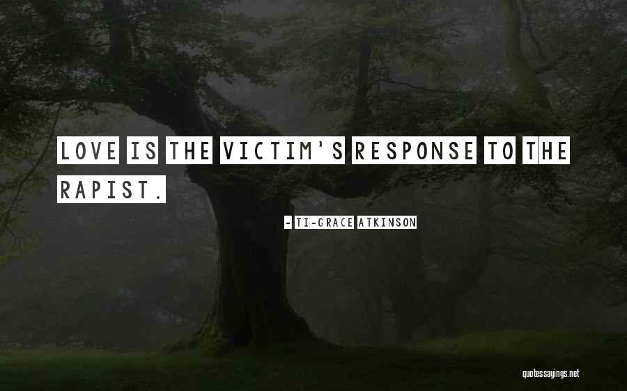 Demause Heads Quotes By Ti-Grace Atkinson Demause Heads Quotes By Ti-Grace Atkinson