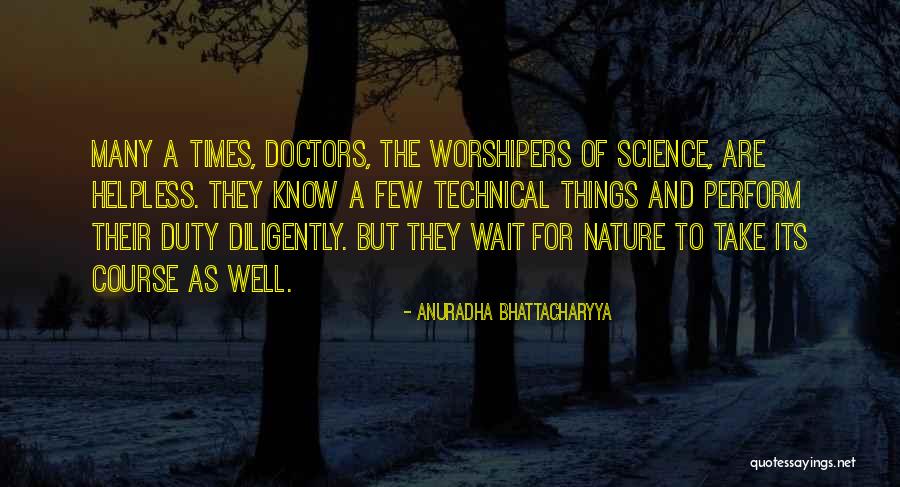 Dembinska Quotes By Anuradha Bhattacharyya Dembinska Quotes By Anuradha Bhattacharyya