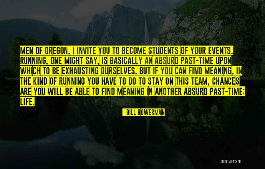 Dembowski Obituary Quotes By Bill Bowerman Dembowski Obituary Quotes By Bill Bowerman