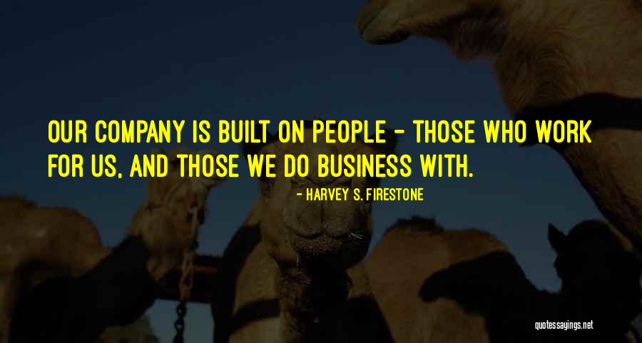 Dembski Chiropractic Southbury Quotes By Harvey S. Firestone Dembski Chiropractic Southbury Quotes By Harvey S. Firestone