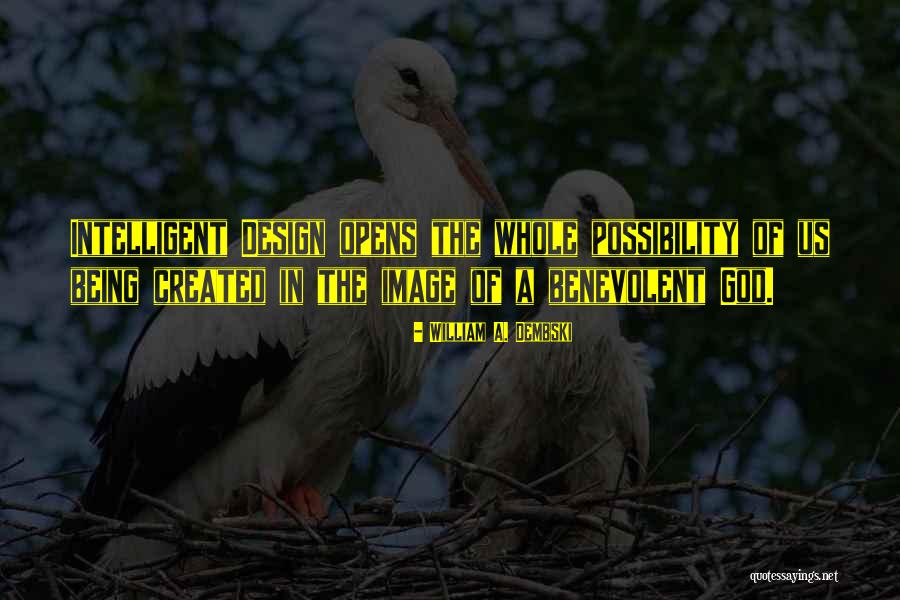 Dembski Intelligent Quotes By William A. Dembski Dembski Intelligent Quotes By William A. Dembski