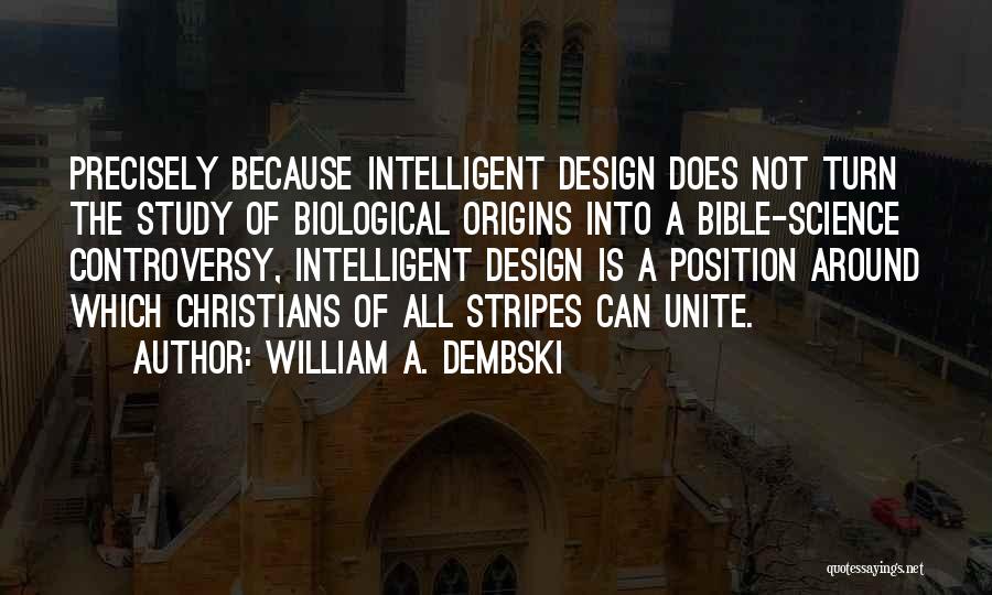 Dembski Quotes By William A. Dembski