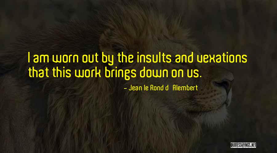 Demchenko Chemistry Quotes By Jean Le Rond D'Alembert Demchenko Chemistry Quotes By Jean Le Rond D'Alembert