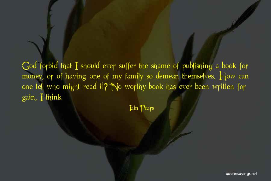 Demean Quotes By Iain Pears Demean Quotes By Iain Pears
