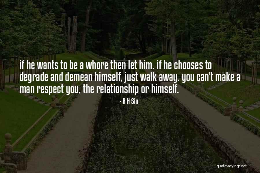 Demean Quotes By R H Sin Demean Quotes By R H Sin