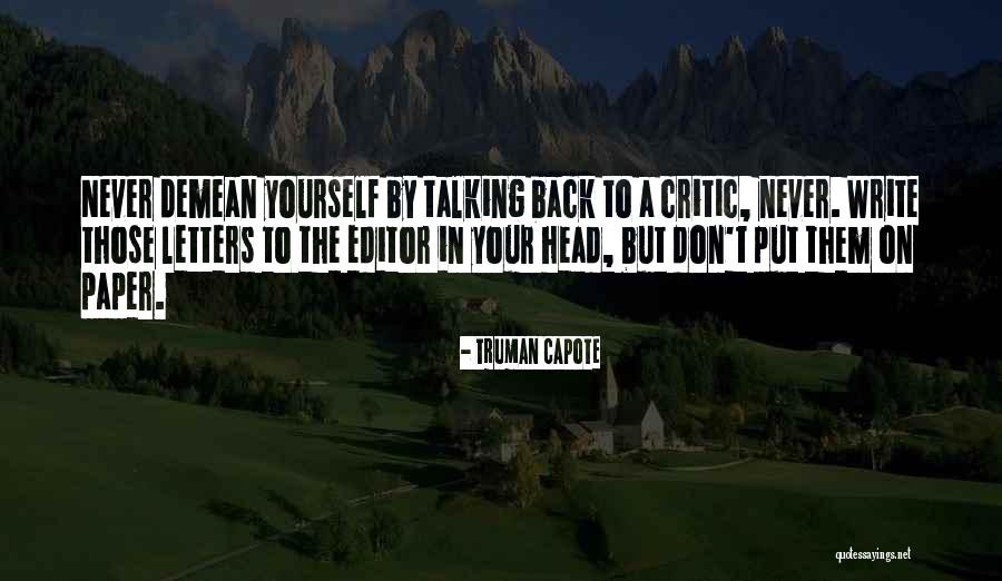 Demean Quotes By Truman Capote Demean Quotes By Truman Capote