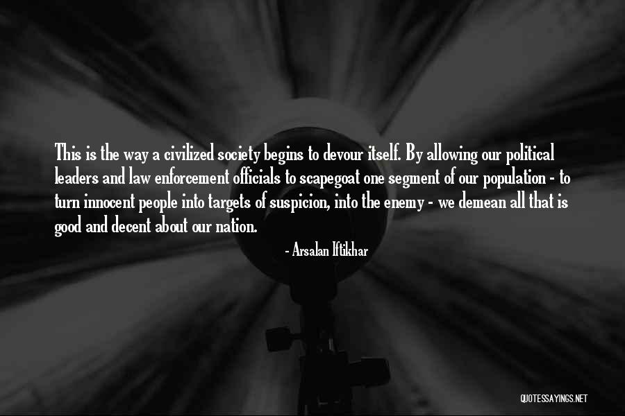 Demean You Quotes By Arsalan Iftikhar