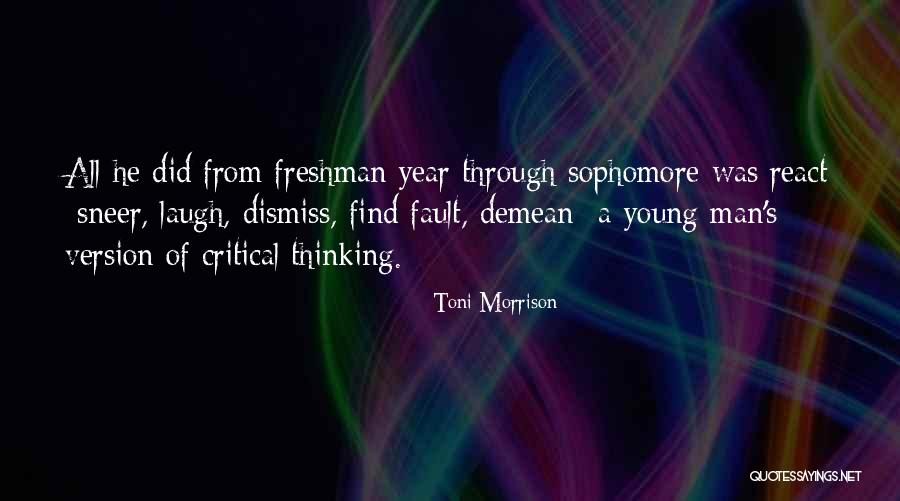 Demean You Quotes By Toni Morrison