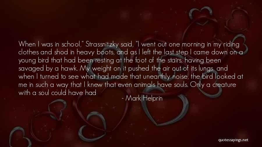 Demeaning Quotes By Mark Helprin Demeaning Quotes By Mark Helprin