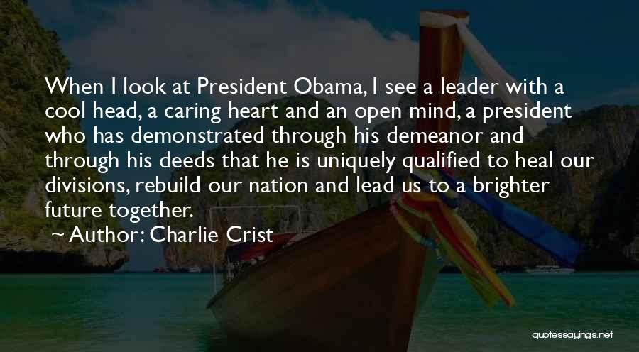 Demeanor Quotes By Charlie Crist