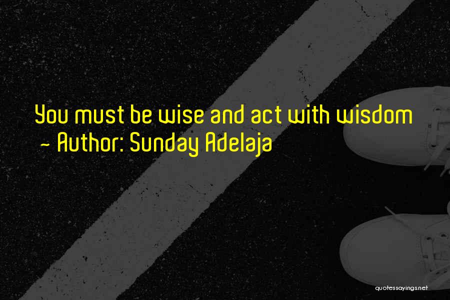 Demeanor Quotes By Sunday Adelaja