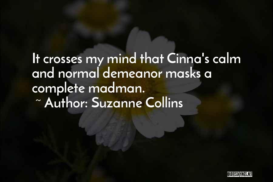 Demeanor Quotes By Suzanne Collins