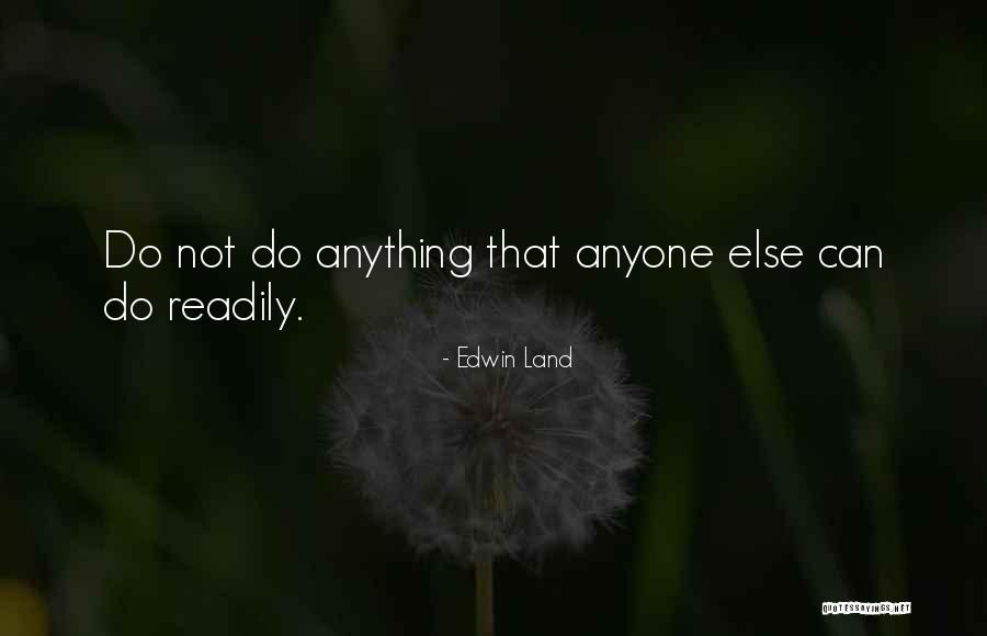 Demeanor Synonym Quotes By Edwin Land Demeanor Synonym Quotes By Edwin Land