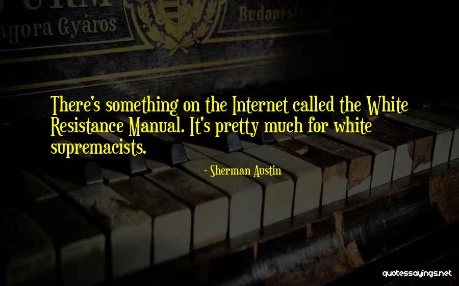 Demeaux Bbc Quotes By Sherman Austin Demeaux Bbc Quotes By Sherman Austin
