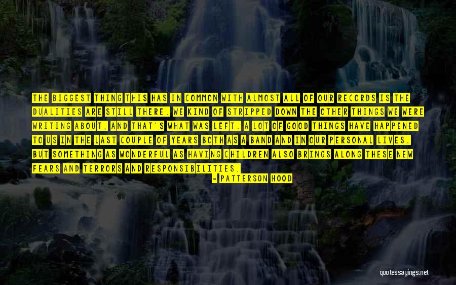 Demedicis Quotes By Patterson Hood Demedicis Quotes By Patterson Hood