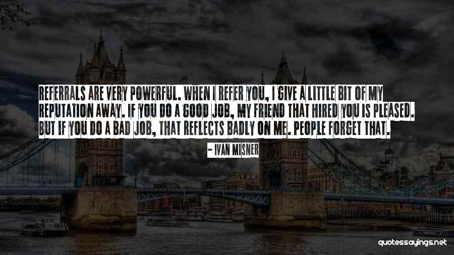 Demelios Quotes By Ivan Misner Demelios Quotes By Ivan Misner