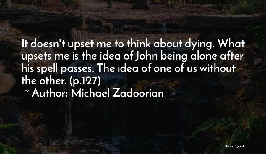 Dementia Death Quotes By Michael Zadoorian