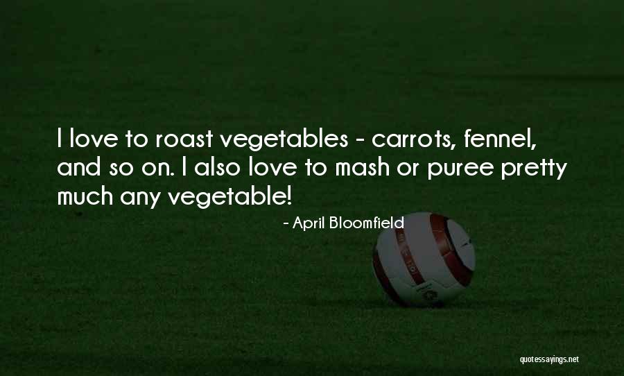 Dementing Syndrome Quotes By April Bloomfield Dementing Syndrome Quotes By April Bloomfield