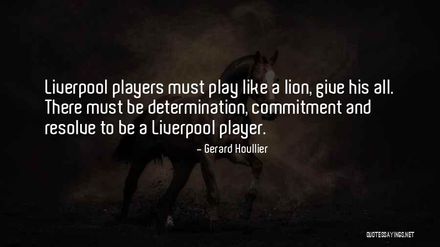 Dementium Nds Quotes By Gerard Houllier Dementium Nds Quotes By Gerard Houllier
