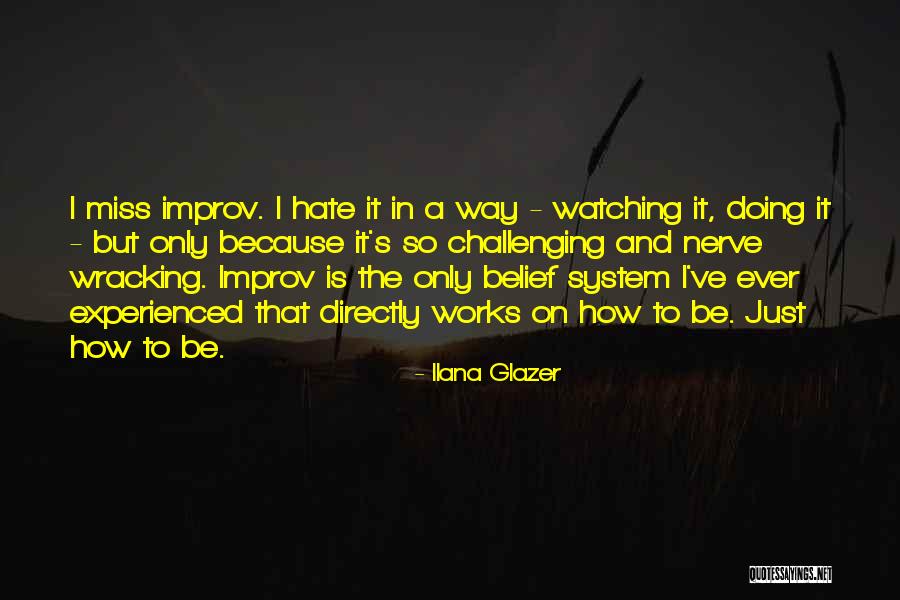Dements Pest Quotes By Ilana Glazer Dements Pest Quotes By Ilana Glazer