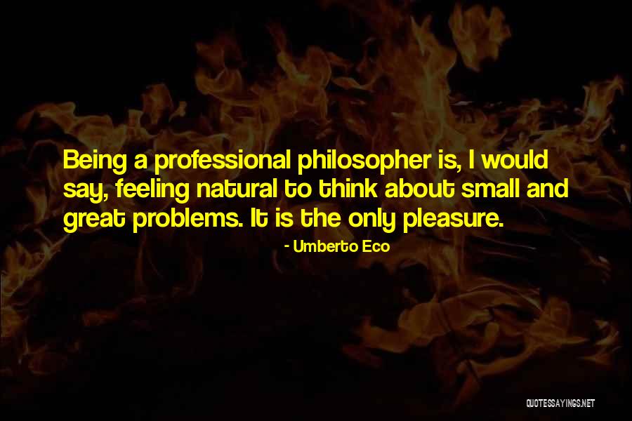 Dements Quotes By Umberto Eco Dements Quotes By Umberto Eco
