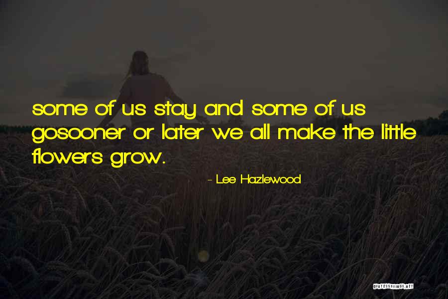 Demeo Crew Quotes By Lee Hazlewood Demeo Crew Quotes By Lee Hazlewood