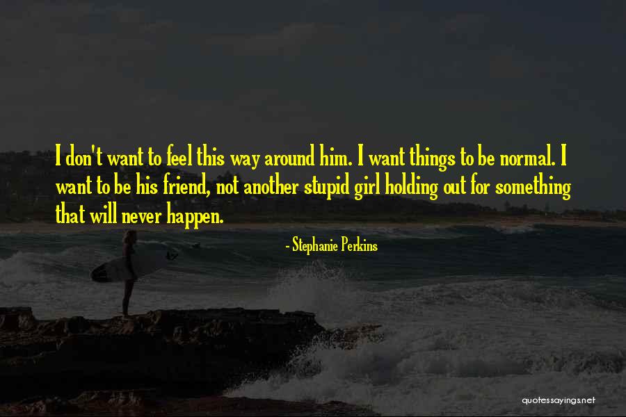Demere Legesse Quotes By Stephanie Perkins Demere Legesse Quotes By Stephanie Perkins