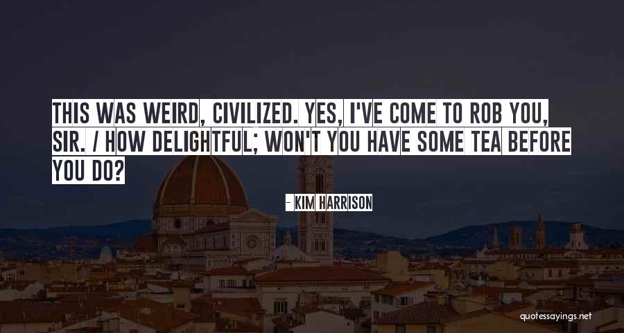 Demeree Quotes By Kim Harrison Demeree Quotes By Kim Harrison